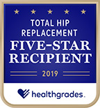 Healthgrades 5-Star Recipient for Total Hip Replacement