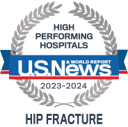 Rated High Performing by U.S. News & World Report for care in Hip Fracture