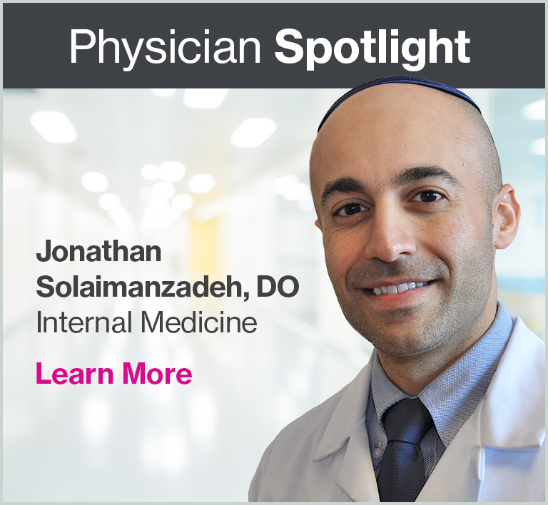Physician Spotlight - Jonathan Solaimanzadeh, DO