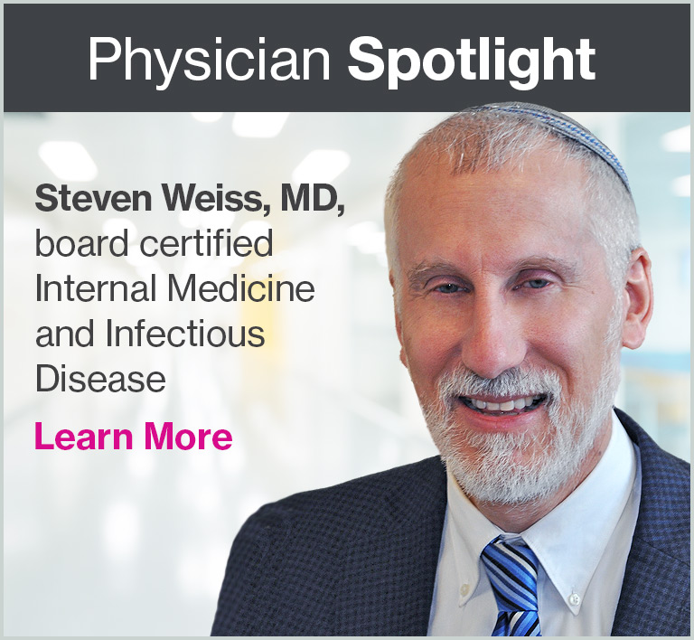 Physician Spotlight - Steven Weiss, MD
